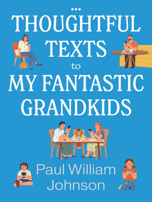 cover image of Thoughtful Texts to My Fantastic Grandkids